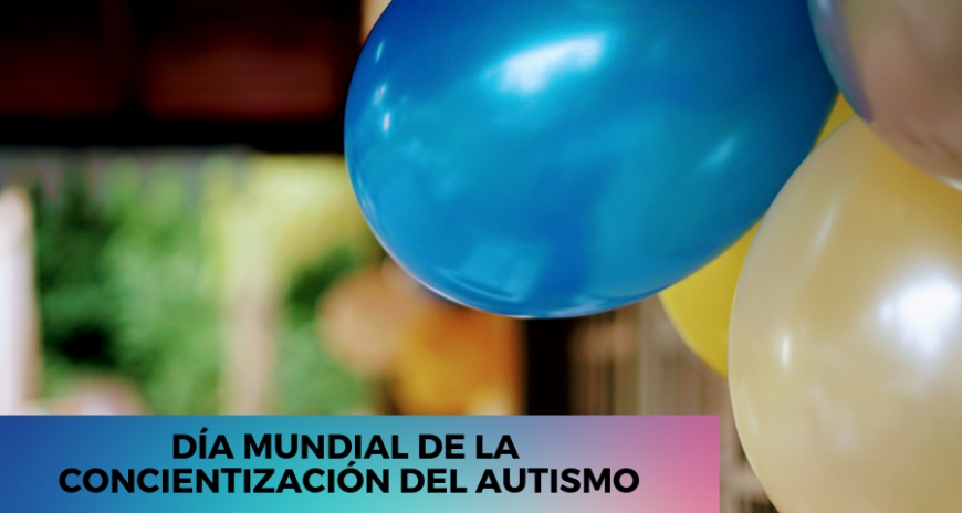 Día Mundial de la Concientización del Autismo